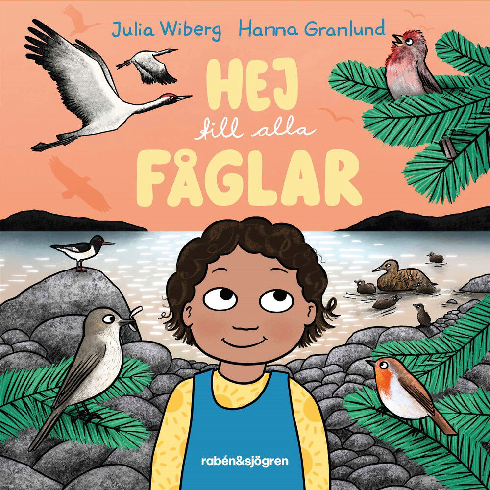 Julia Wiberg Hej till alla fåglar (bok, board book)