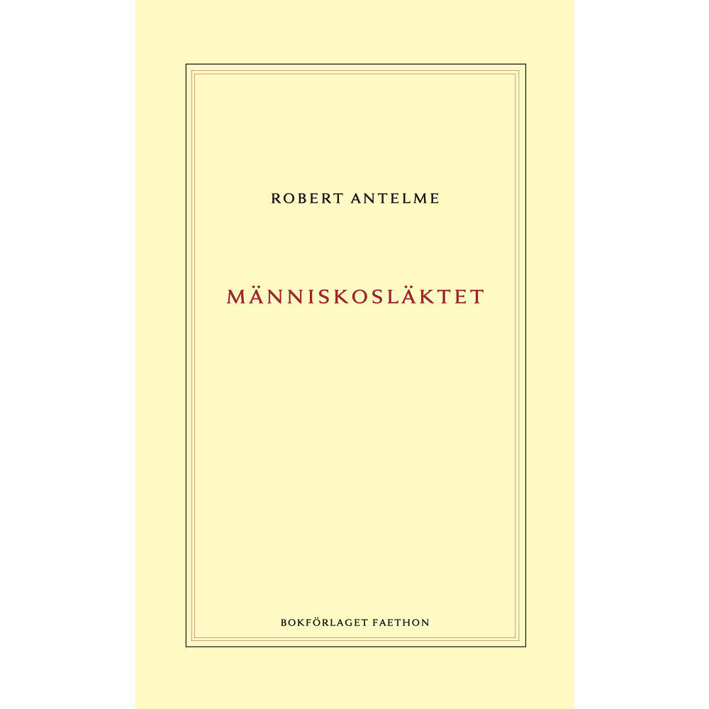 Robert Antelme Människosläktet (inbunden)