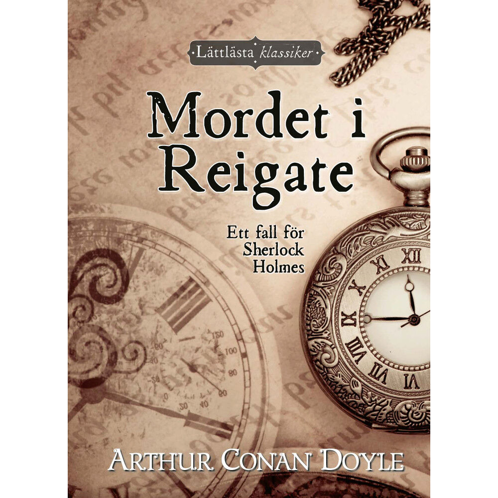 Arthur Conan Doyle Mordet i Reigate (inbunden)