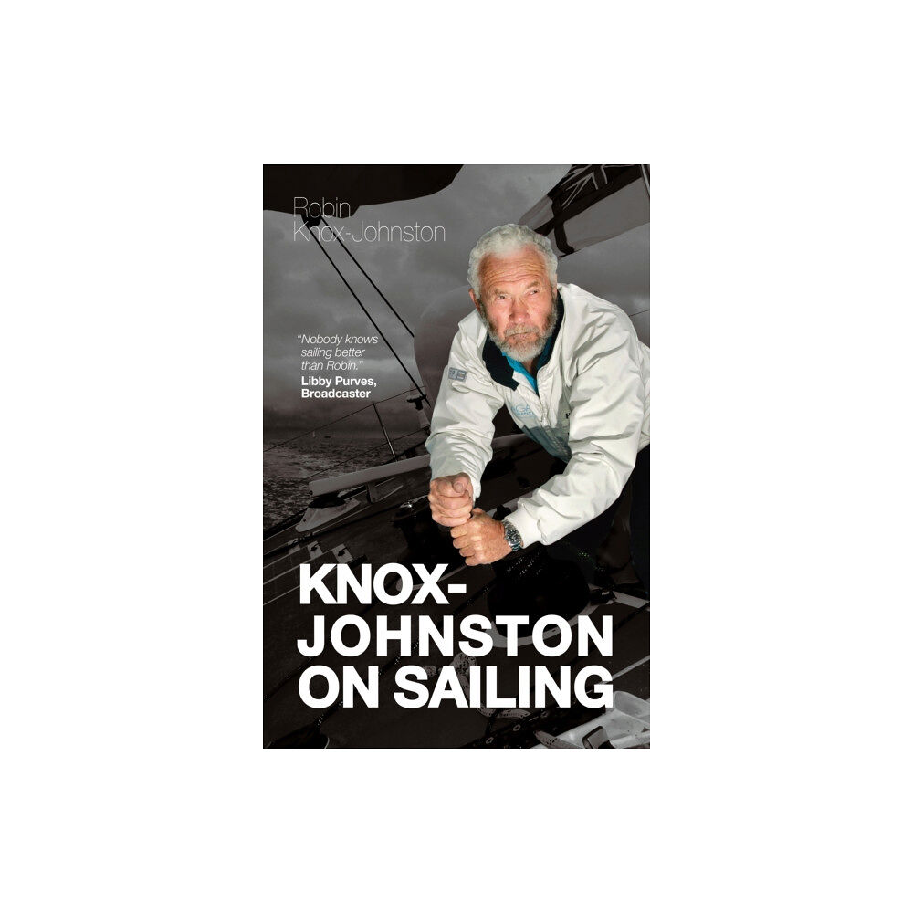 John Wiley & Sons Inc Knox-Johnston on Sailing (inbunden, eng)