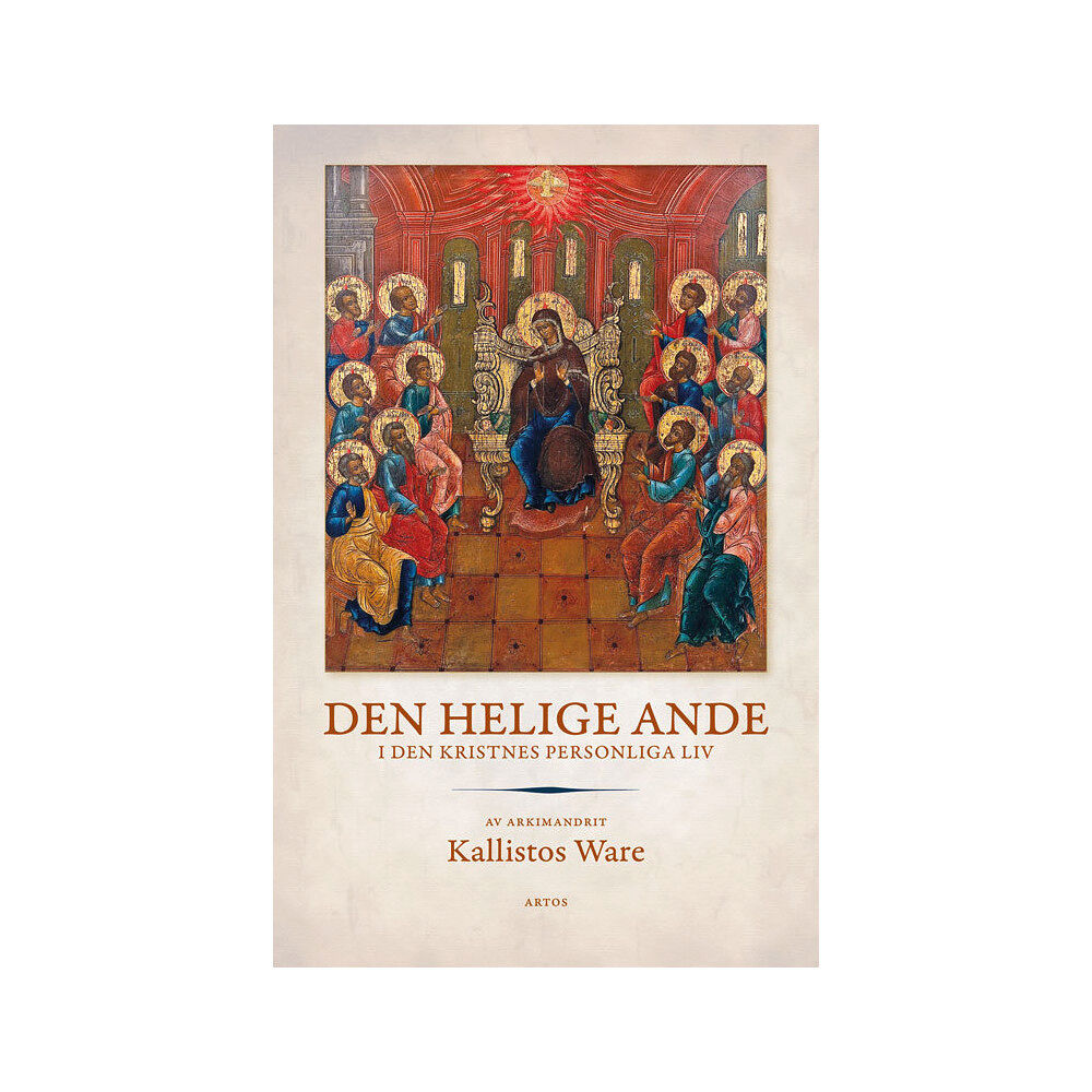 Kallistos Ware Den helige Ande : I den kristnes personliga liv (bok, flexband)
