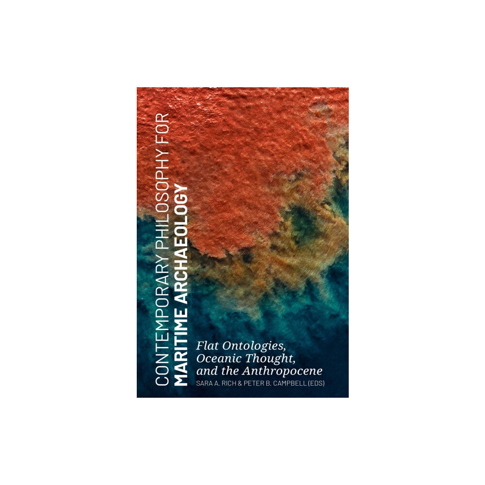 Sidestone Press Contemporary Philosophy for Maritime Archaeology (häftad, eng)