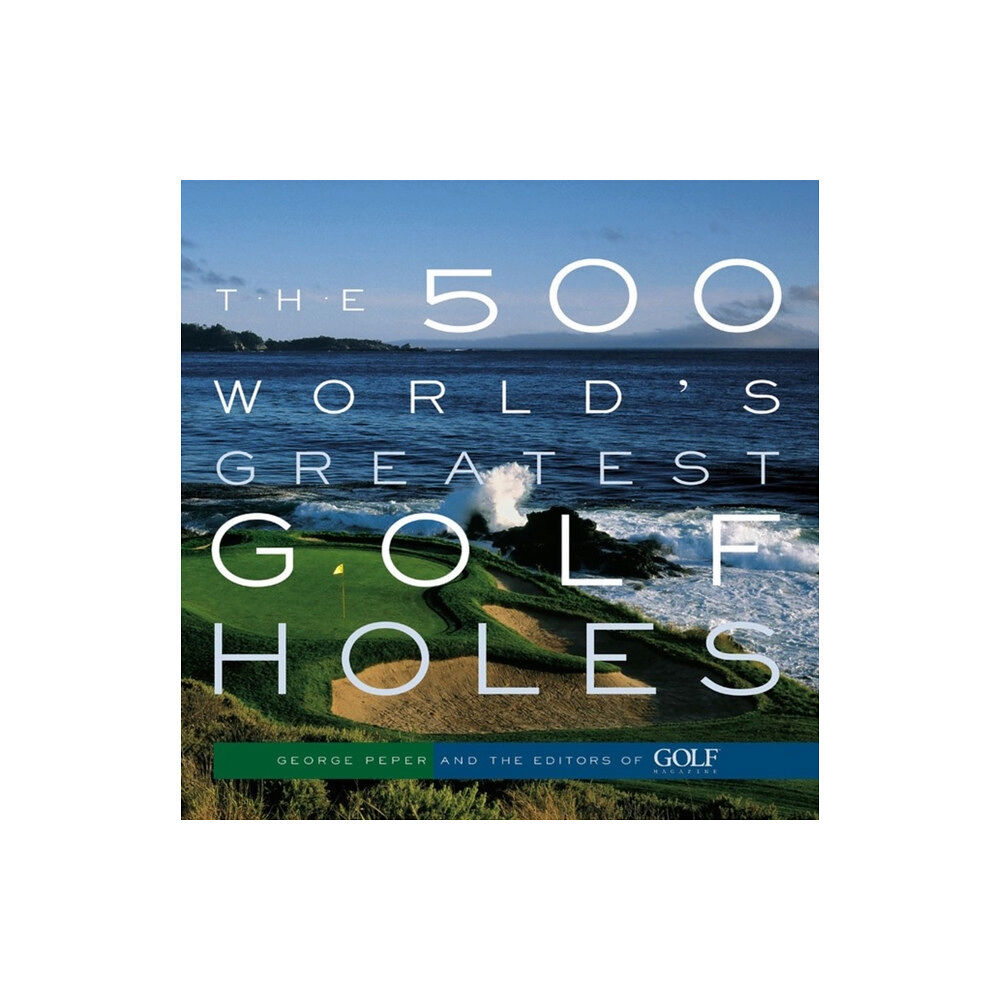 Workman Publishing The 500 World's Greatest Golf Holes (häftad, eng)