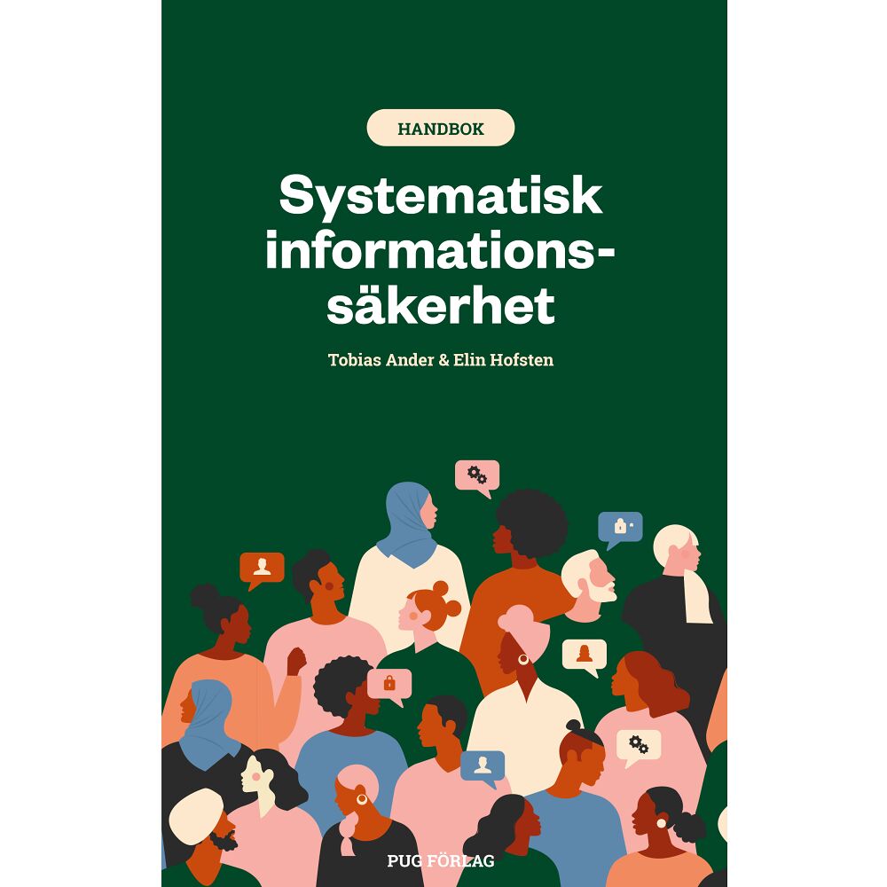 Pug Förlag Systematisk informationssäkerhet (bok, flexband)