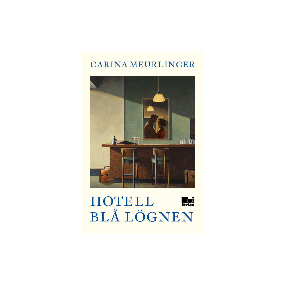 Carina Meurlinger Hotell Blå lögnen (bok, danskt band)