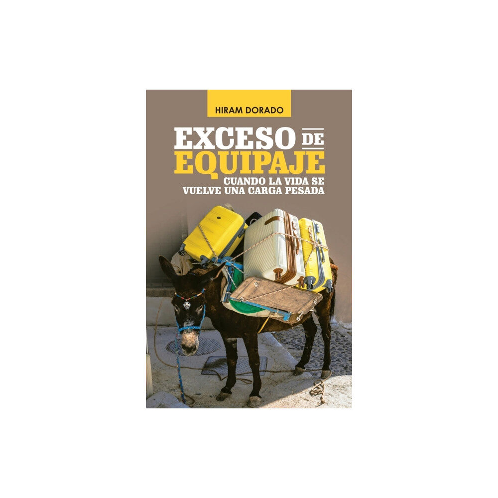 Palibrio Exceso De Equipaje (häftad, spa)