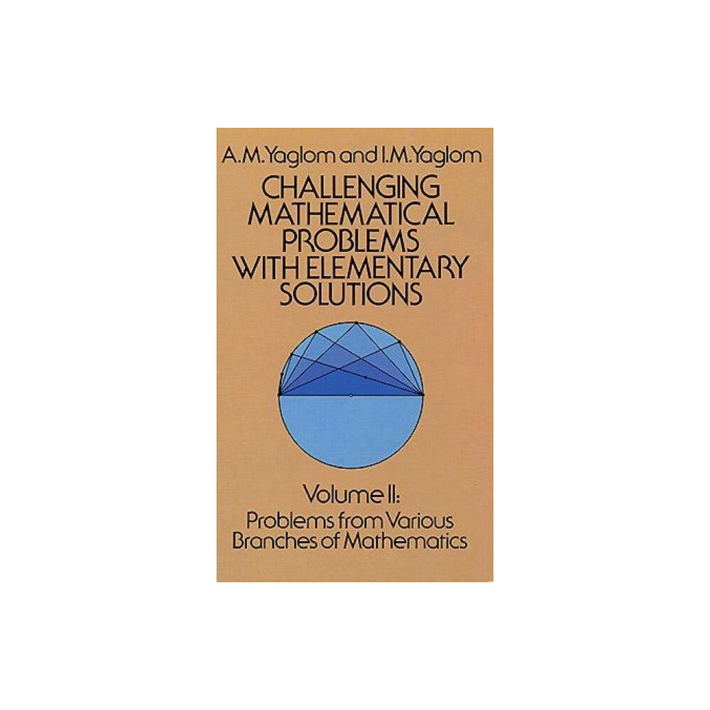 Dover publications inc. Challenging Mathematical Problems with Elementary Solutions, Vol. II (häftad, eng)