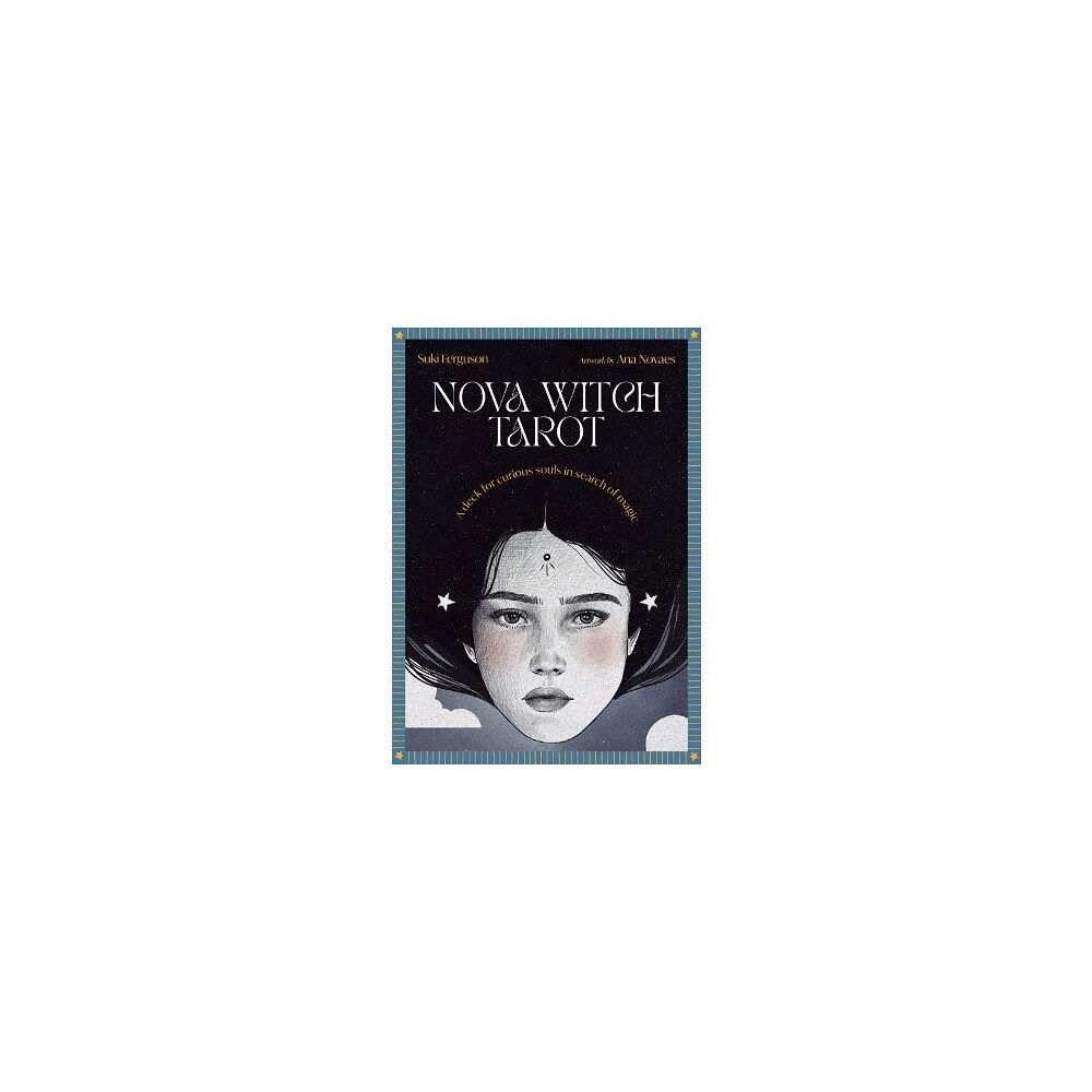 Suki Ferguson Nova Witch Tarot: A Deck for Curious Souls in Search of Magic
