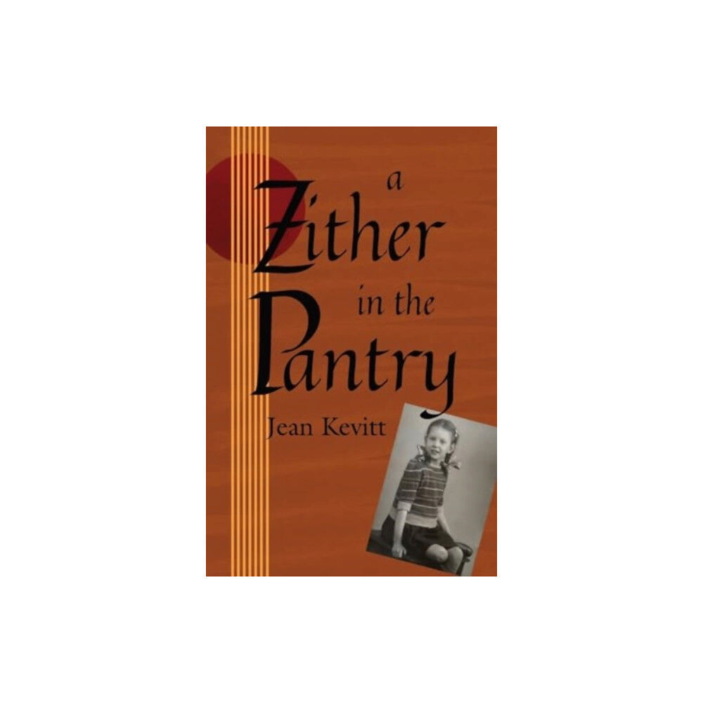 Cinnamon Press A Zither in the Pantry (häftad, eng)
