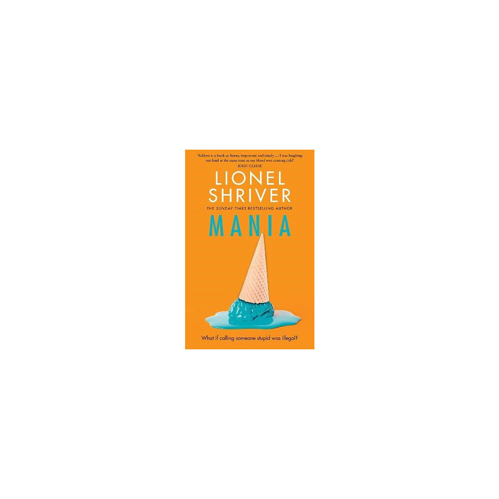 Lionel Shriver Mania (häftad, eng)