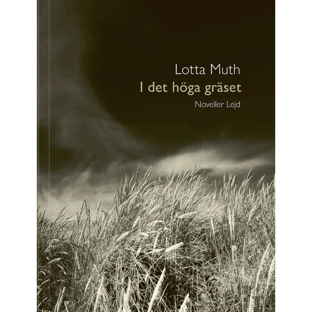 Lotta Muth I det höga gräset (bok, danskt band)