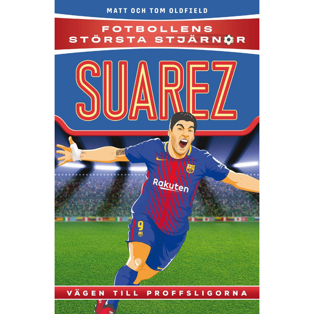 Matt Oldfield Fotbollens största stjärnor : Suarez (bok, kartonnage)