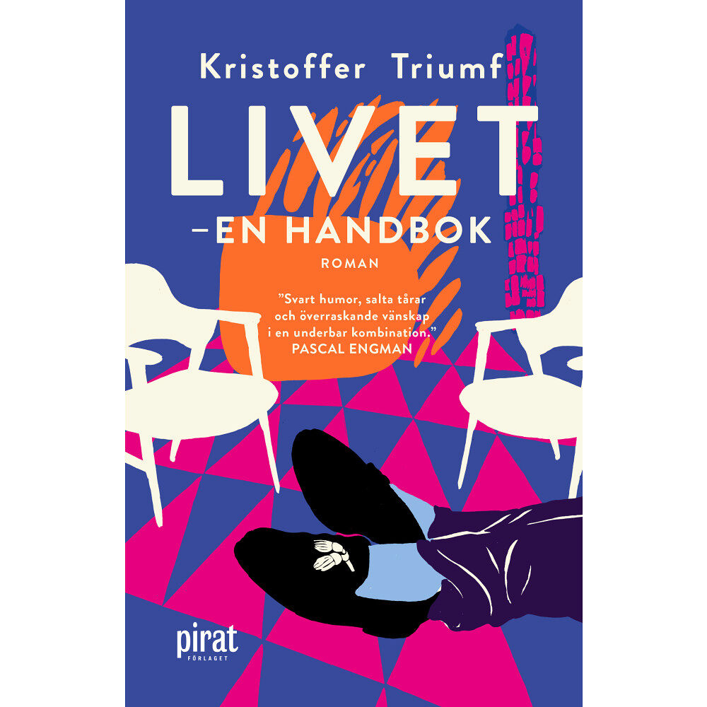 Kristoffer Triumf Livet - en handbok : roman (inbunden)
