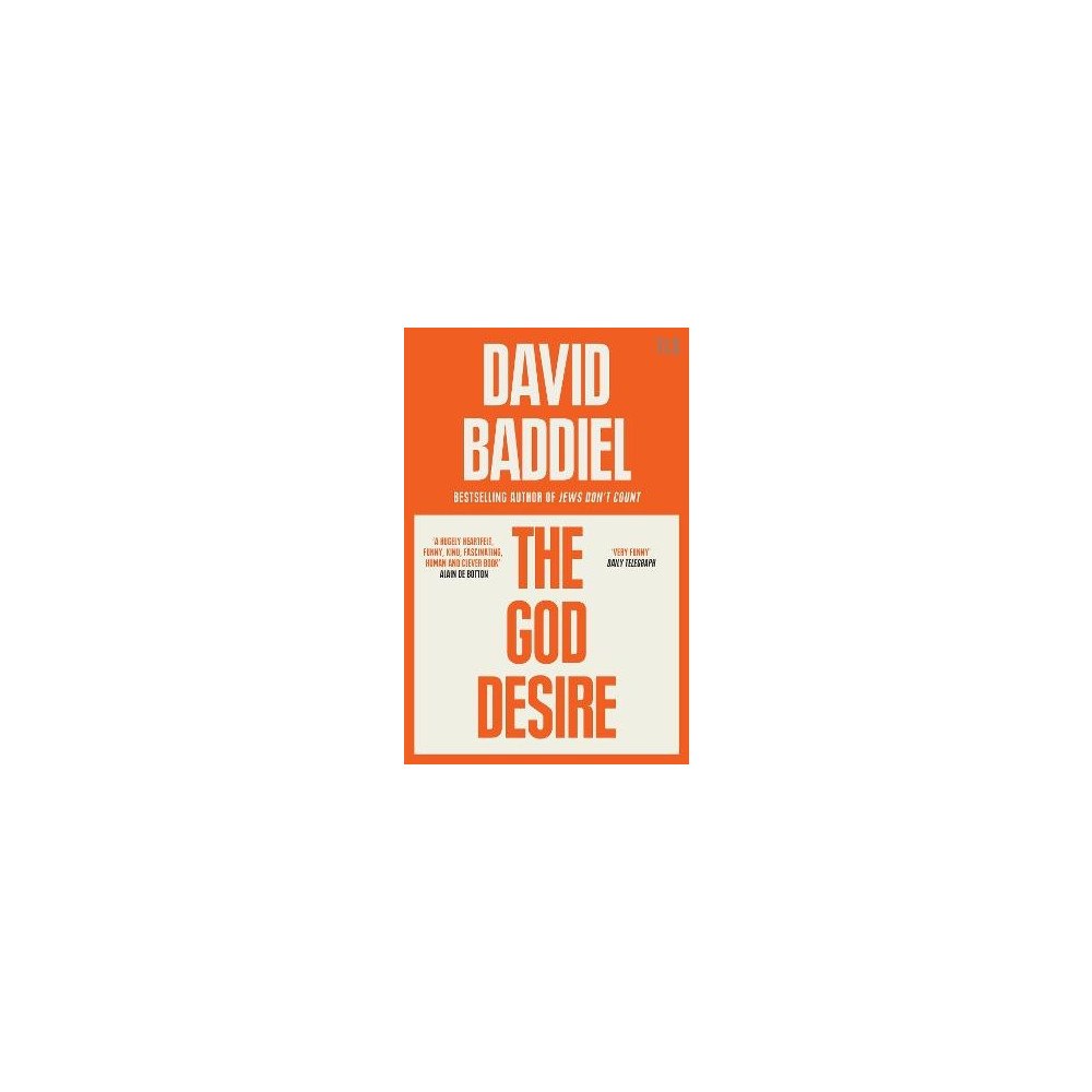 David Baddiel The God Desire (häftad, eng)