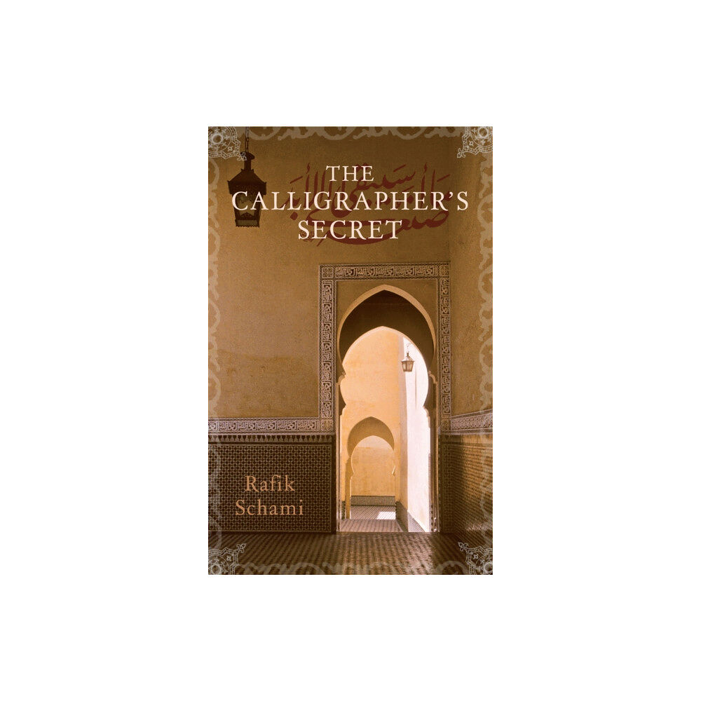 Arabia Books Ltd The Calligrapher's Secret (häftad, eng)