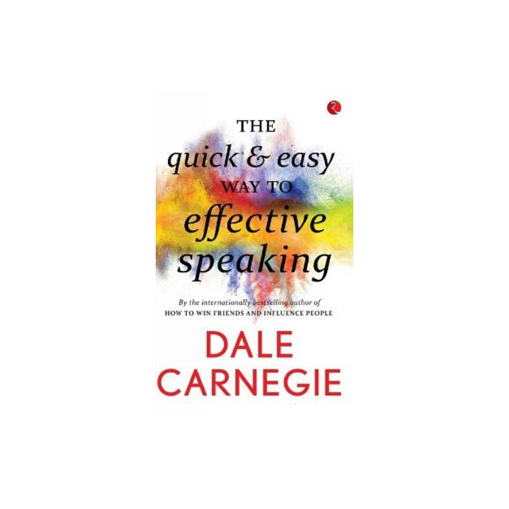 Rupa Publications India Pvt. Ltd Quick & Easy Way to Effective Speaking (häftad, eng)