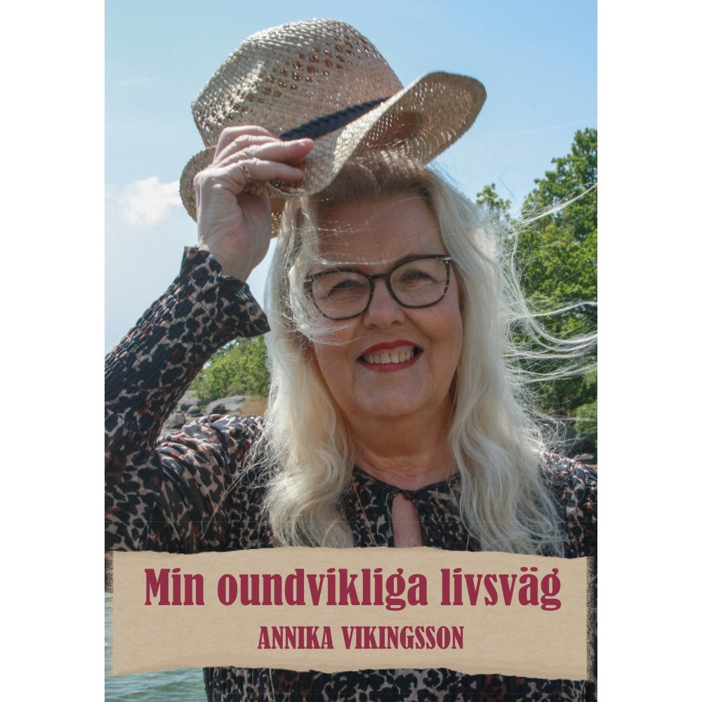 Annika Vikingsson Min oundvikliga livsväg (häftad)