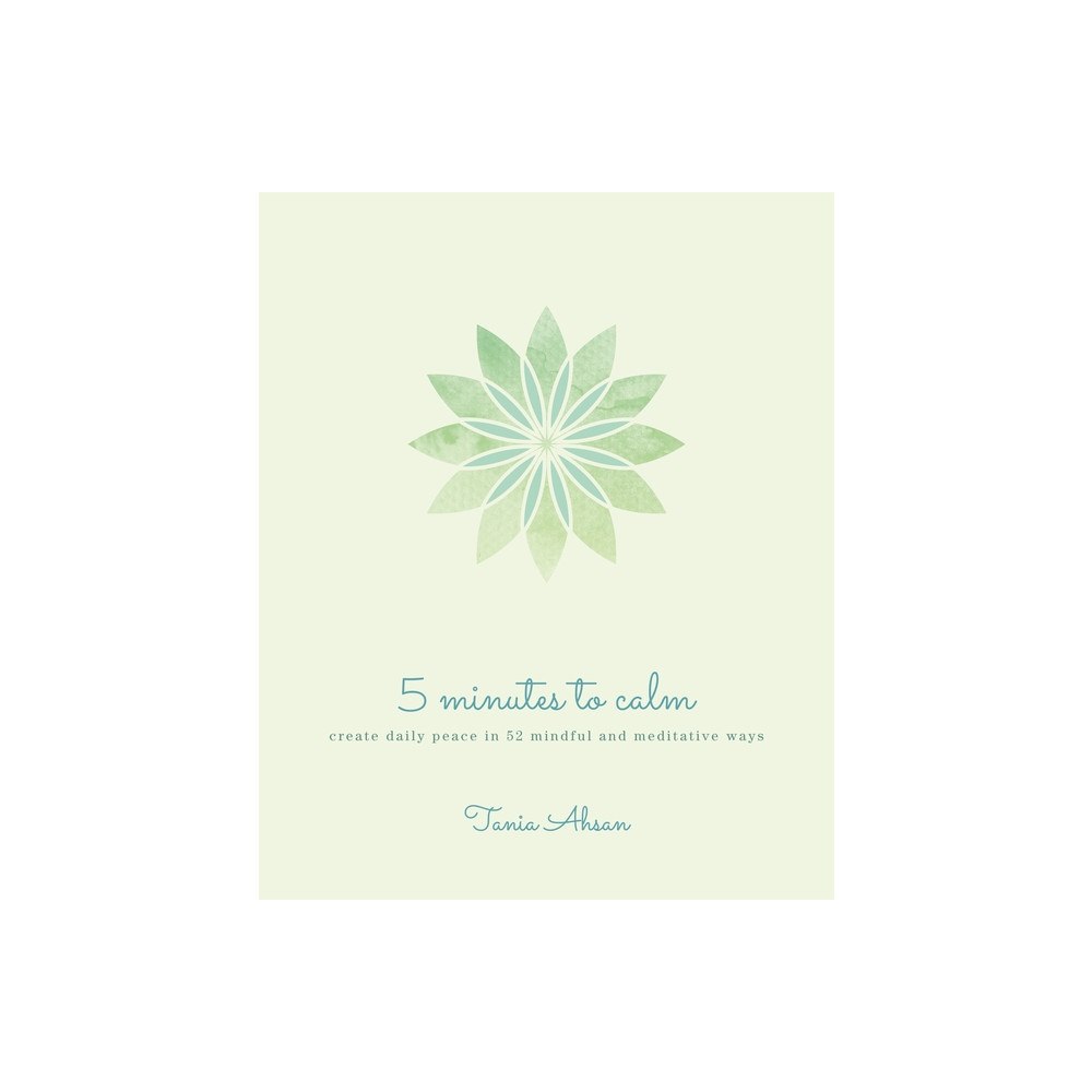 Sirius Entertainment 5 Minutes to Calm: Create Daily Peace in 52 Mindful and Medi (häftad, eng)