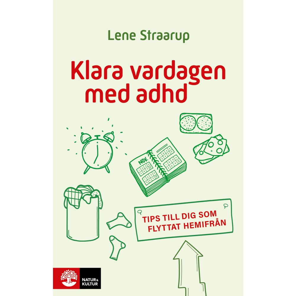 Lene Straarup Klara vardagen med adhd : Tips till dig som flyttat hemifrån (häftad)