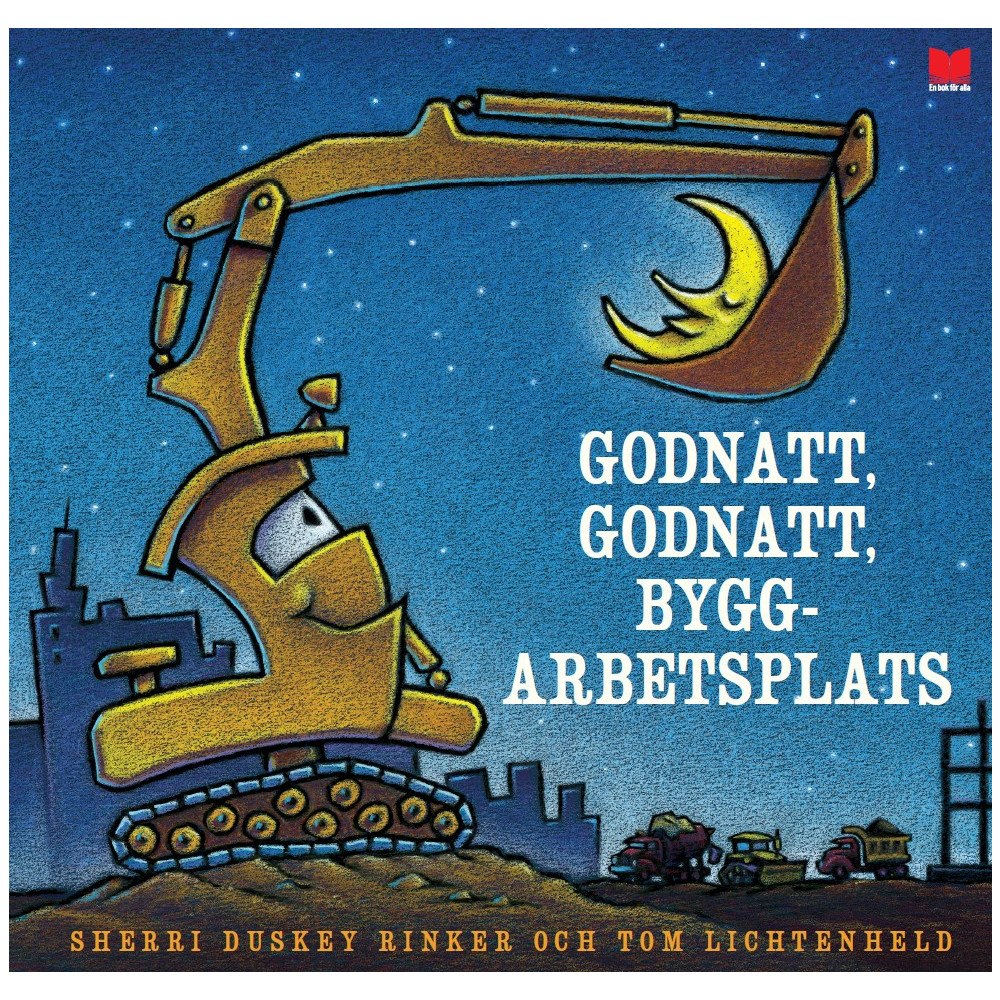 Sherri Duskey Rinker Godnatt, godnatt byggarbetsplats (inbunden)