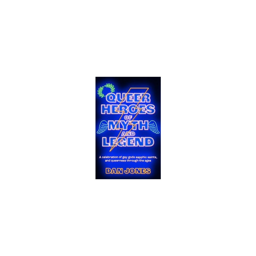 Dan Jones Queer Heroes of Myth and Legend (pocket, eng)