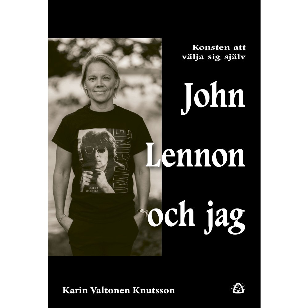 Karin Valtonen Knutsson John Lennon och jag – Konsten att välja sig själv (bok, danskt band)