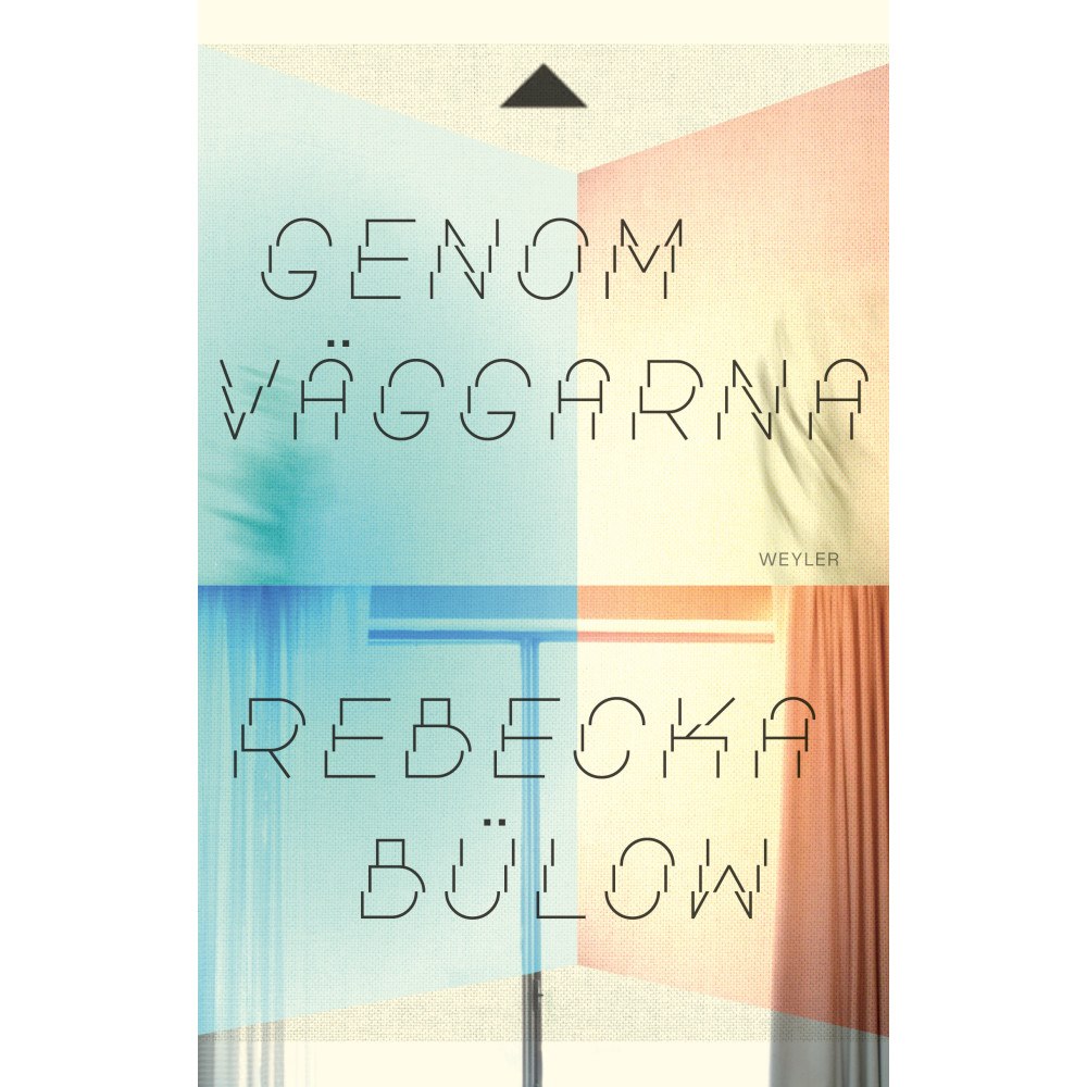 Rebecka Bülow Genom väggarna (inbunden)