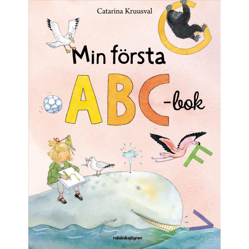Catarina Kruusval Min första ABC-bok (inbunden)