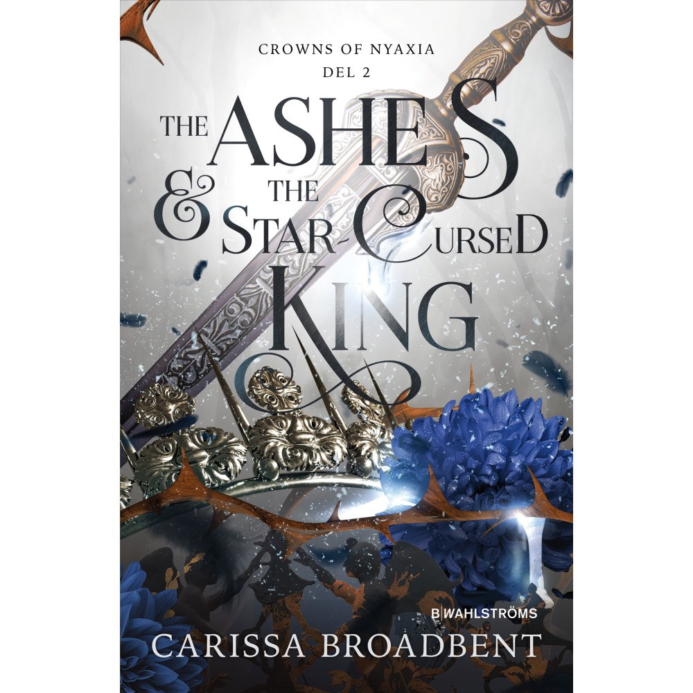 Carissa Broadbent The Ashes & the Star-Cursed King (svensk utgåva) (bok, flexband)