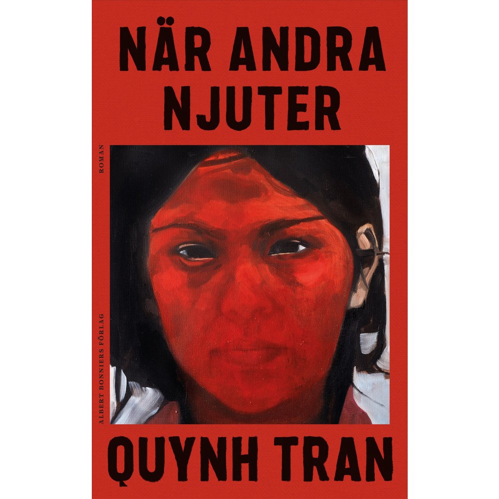 Quynh Tran När andra njuter (inbunden)