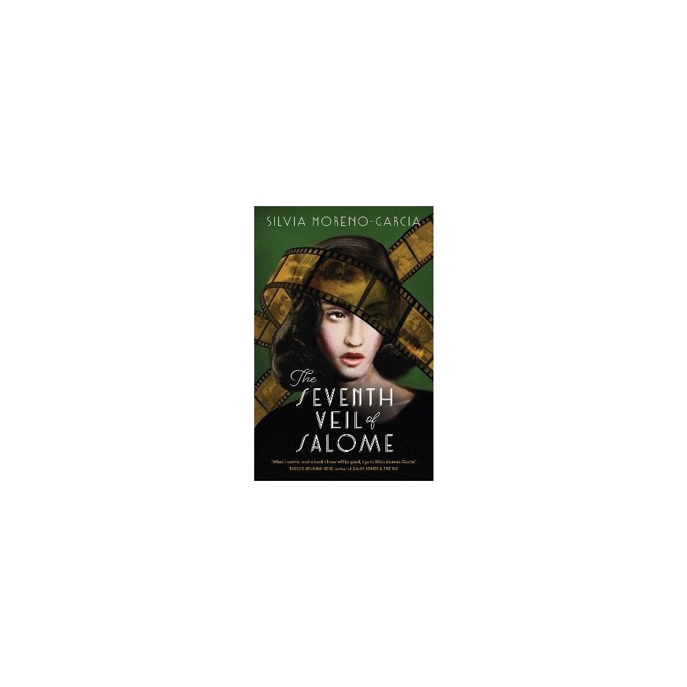 Silvia Moreno-Garcia The Seventh Veil of Salome (pocket, eng)