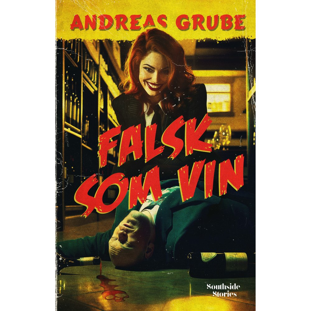 Andreas Grube Falsk som vin  (inbunden)
