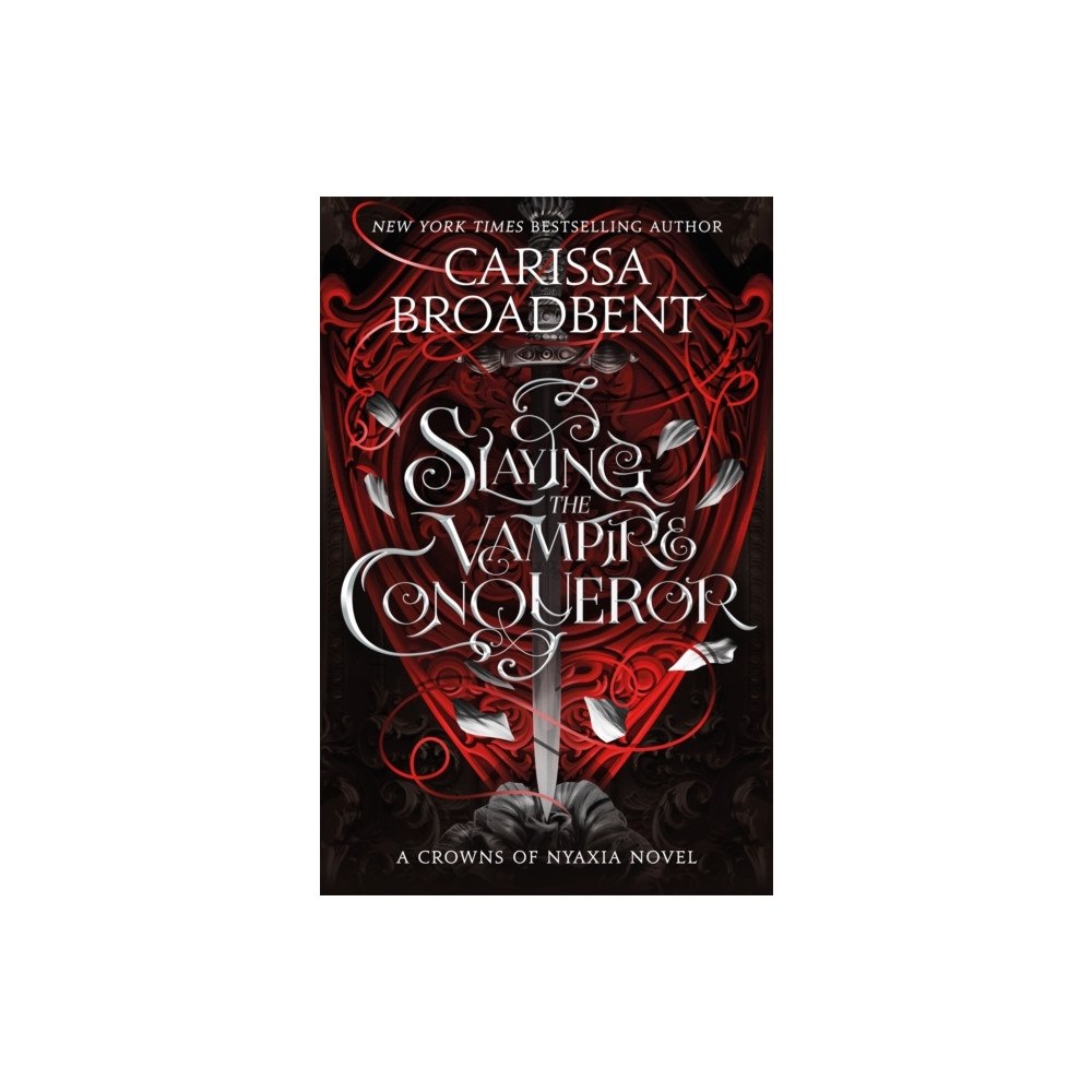 Carissa Broadbent Slaying the Vampire Conqueror (häftad, eng)
