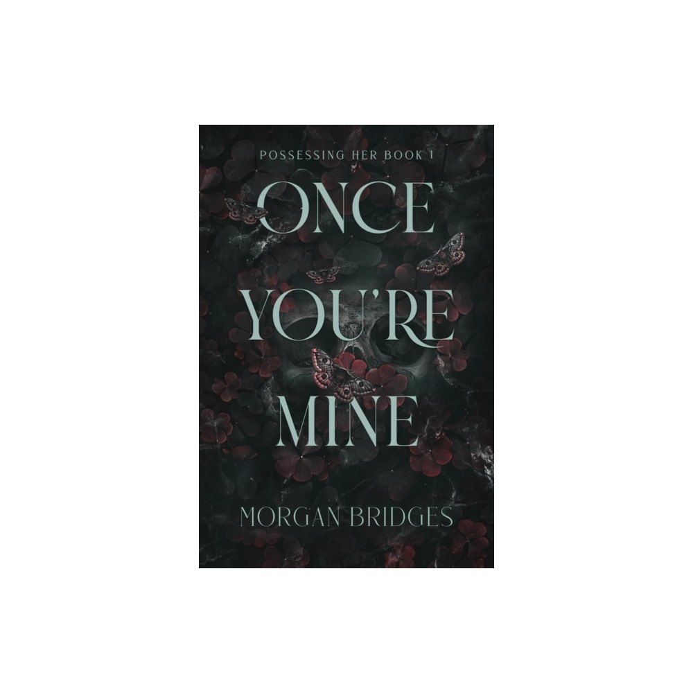 Morgan Bridges Once You're Mine (pocket, eng)