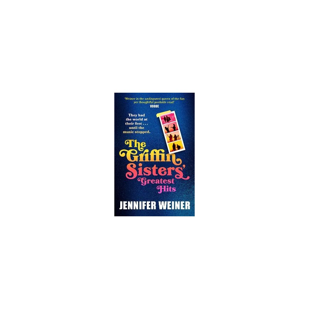 Jennifer Weiner The Griffin Sisters' Greatest Hits (häftad, eng)
