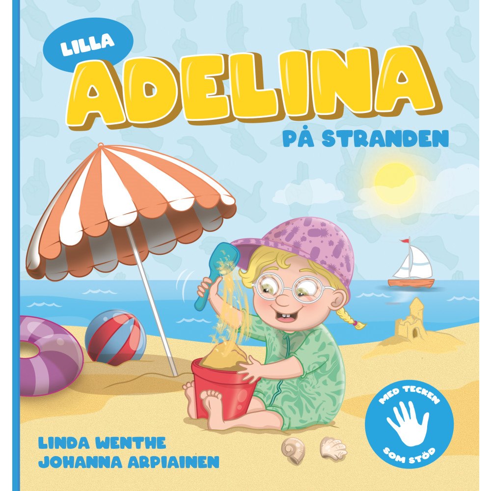 Triumf förlag Lilla Adelina på stranden : med tecken som stöd! (inbunden)