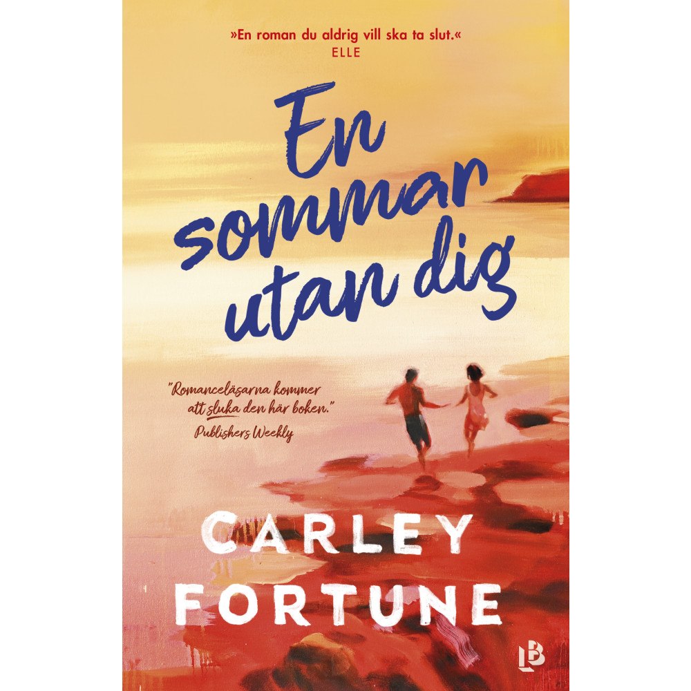 Carley Fortune En sommar utan dig (inbunden)