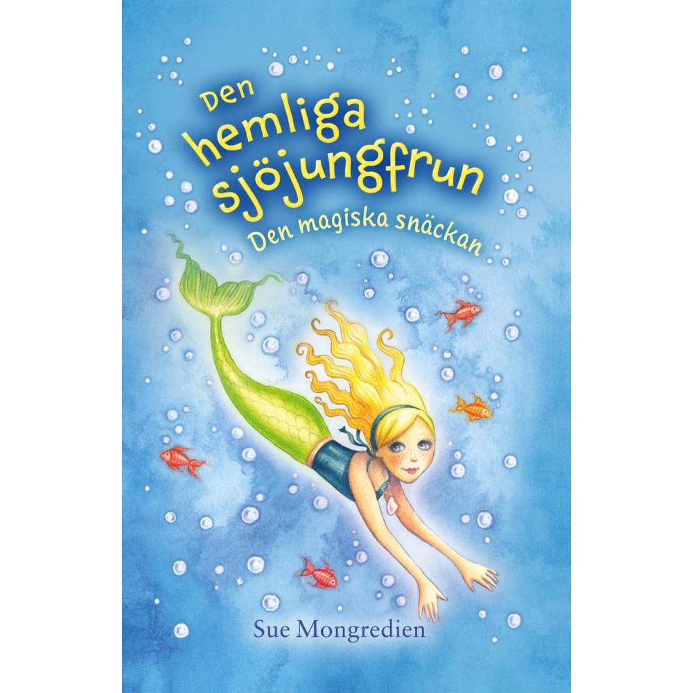 Sue Mongredien Den magiska snäckan (inbunden)