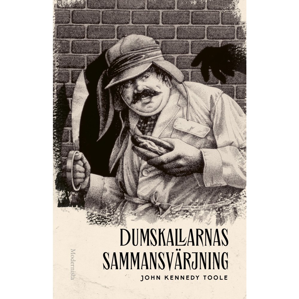 Modernista Dumskallarnas sammansvärjning (inbunden)