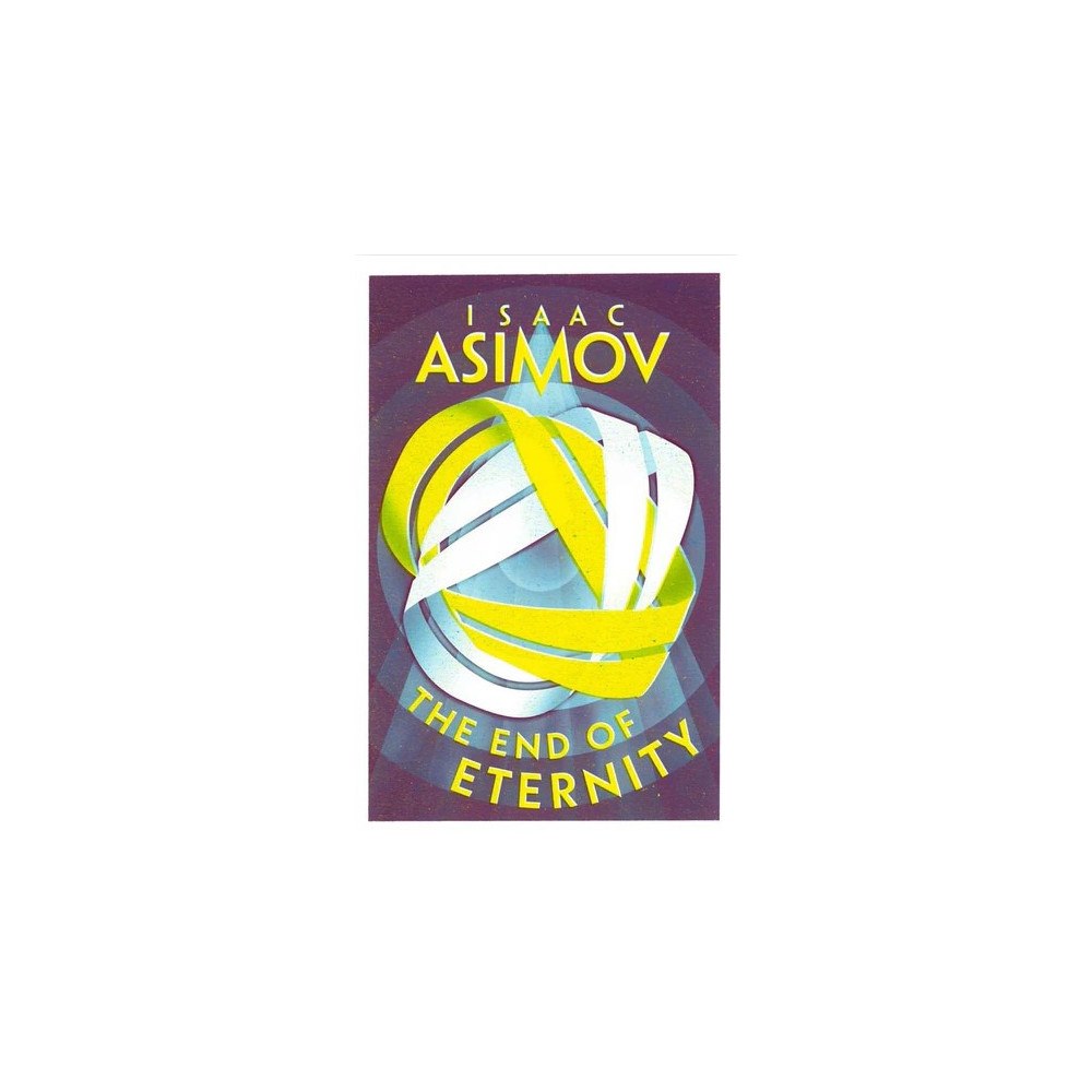 Isaac Asimov The End of Eternity (häftad, eng)