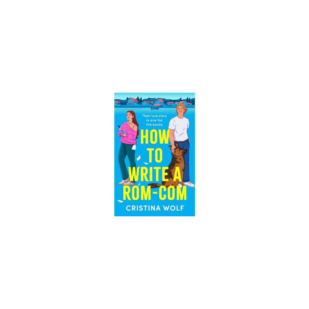 Cristina Wolf How to Write a Rom-Com (pocket, eng)