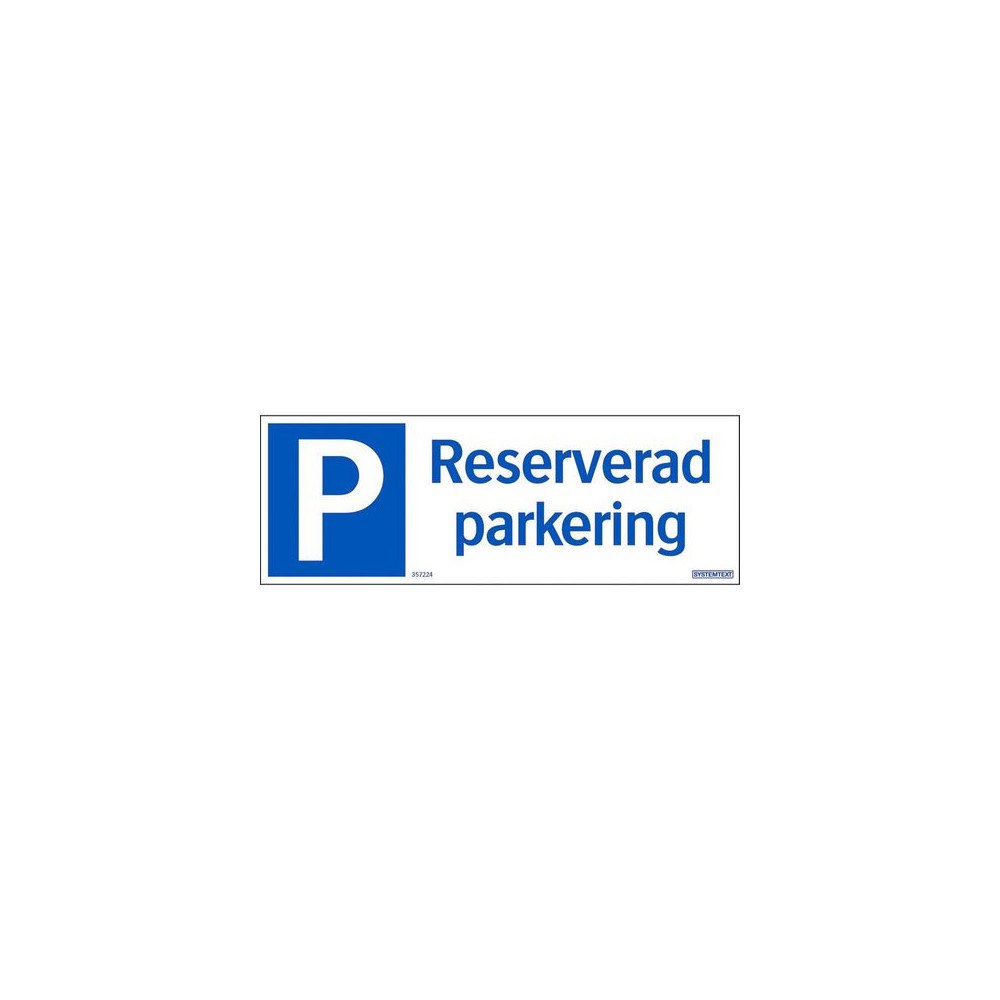 NO BRAND VENDOR (SE) Skylt Reserverad parkering 297x105mm