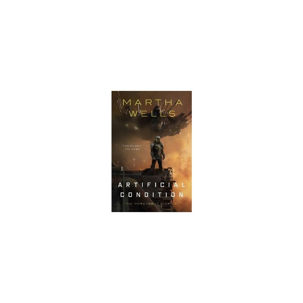 Martha Wells Artificial Condition (inbunden, eng)