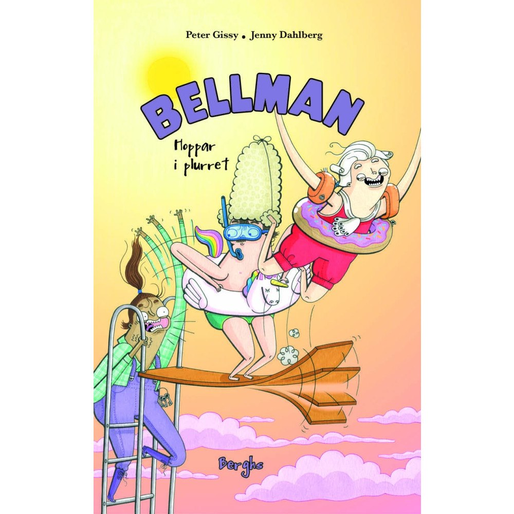 Berghs Bellman hoppar i plurret (inbunden)