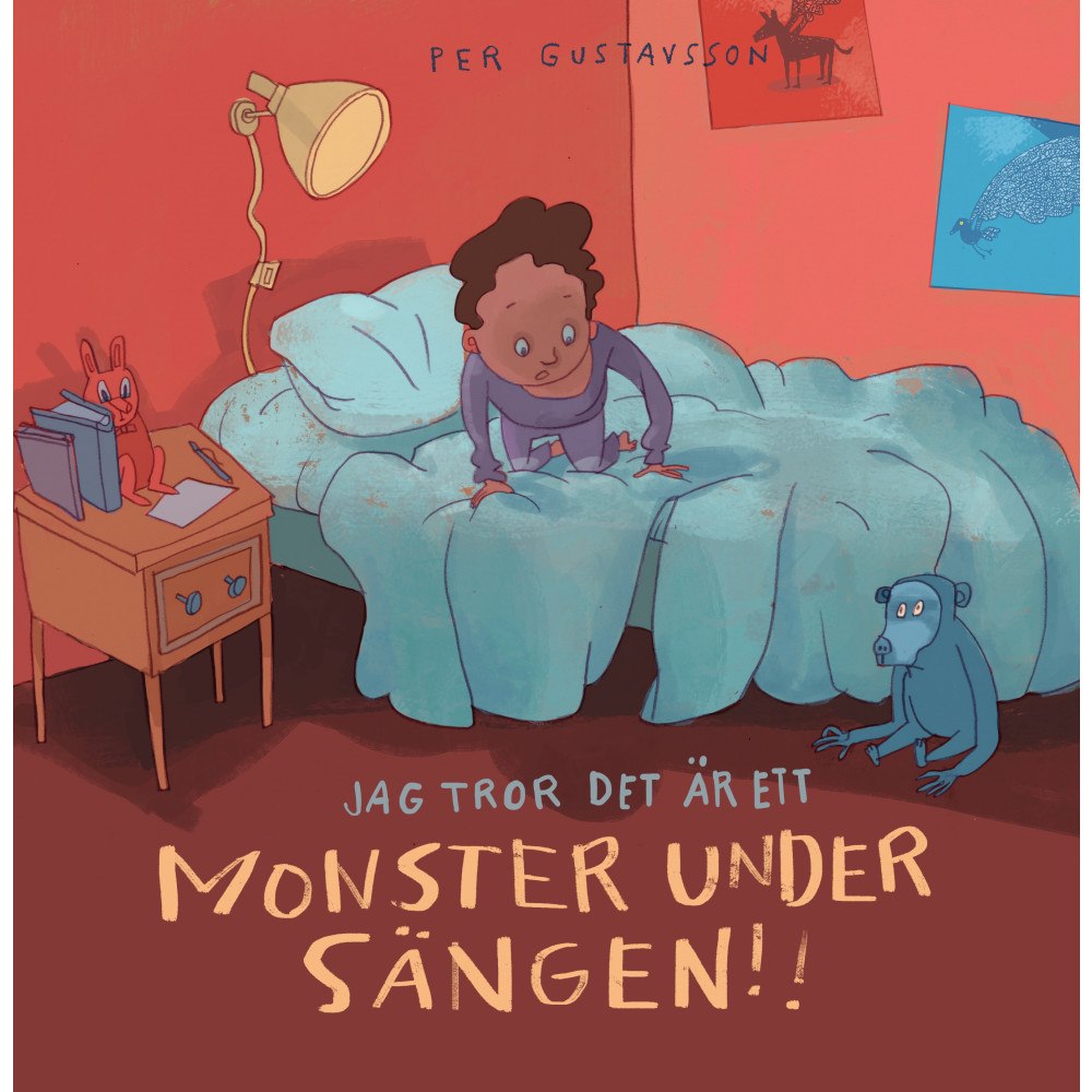Lilla Piratförlaget Jag tror det är ett monster under sängen (inbunden)