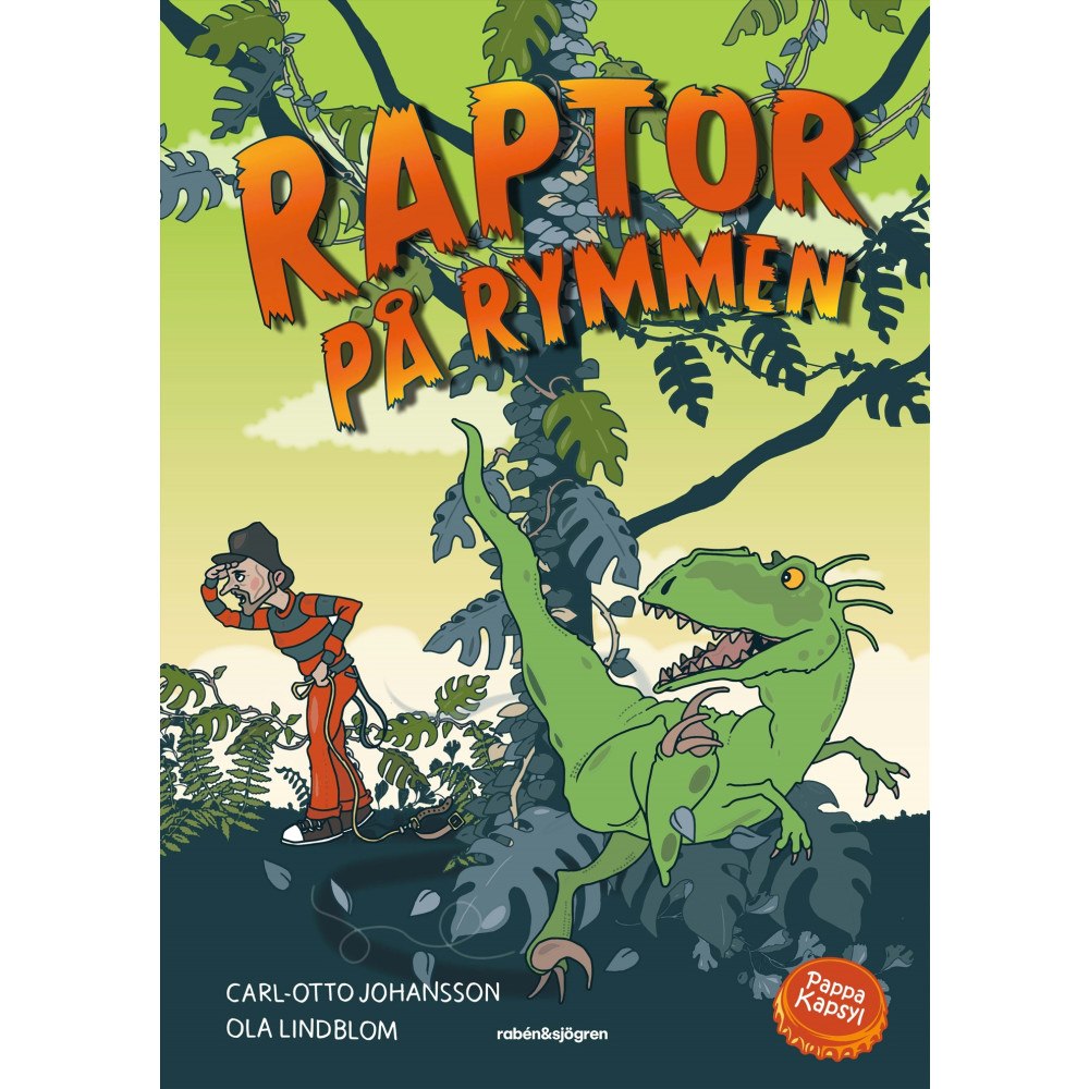 Carl-Otto Johansson Raptor på rymmen (inbunden)