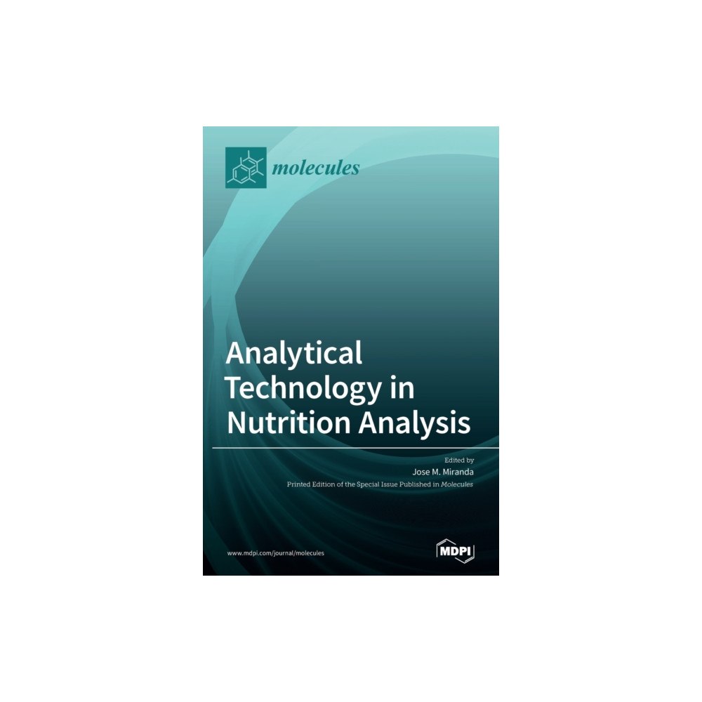 Mdpi AG Analytical Technology in Nutrition Analysis (inbunden, eng)