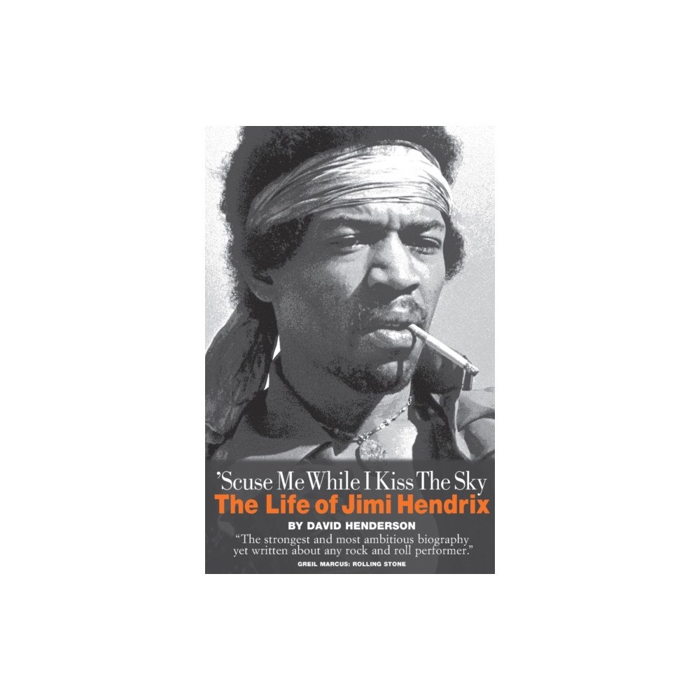 OMNIBUS PRESS 'Scuse Me While I Kiss the Sky: The Life of Jimi Hendrix (häftad, eng)