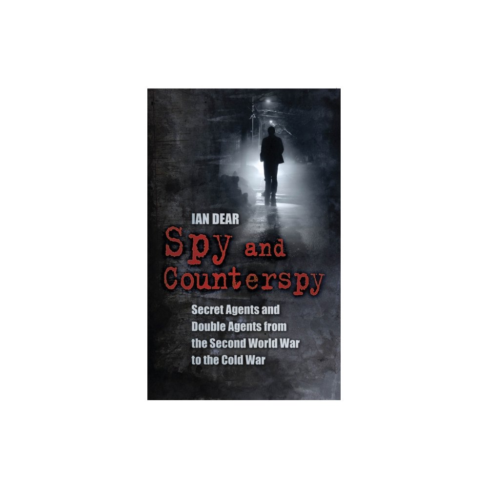 The History Press Ltd Spy and Counterspy (häftad, eng)