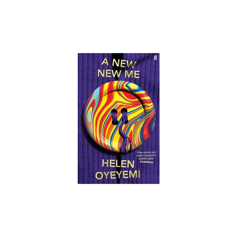 Helen Oyeyemi A New New Me (häftad, eng)
